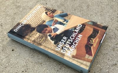 Neuerscheinung:  „Unser Deutschlandmärchen“ von Dinçer Güçyeter