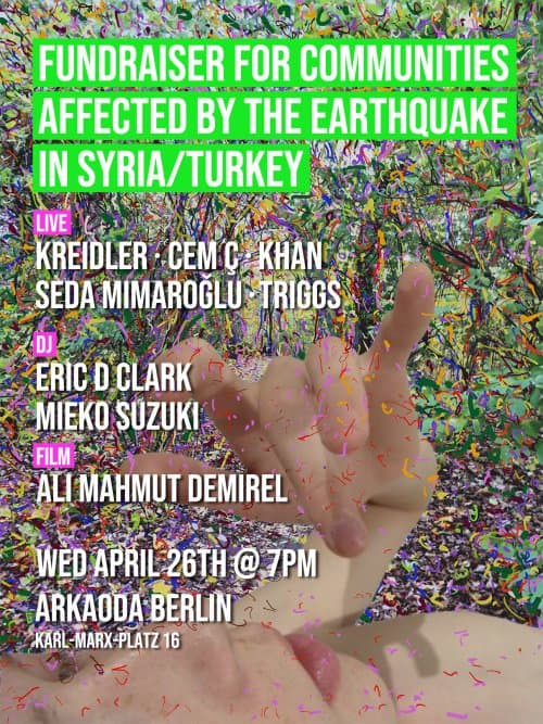 Fundraiser für die Erdbebenopfer in der Türkei und Syrien im arkaoda Berlin