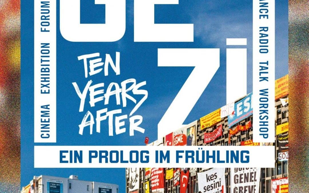 GORKI: 6. Berliner Herbstsalon I Ein Prolog im Frühling GEZİ – TEN YEARS AFTER