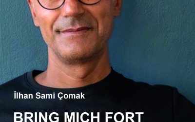 Neuerscheinung: İlhan Sami Çomak – „Bring mich fort aus dieser Stille“