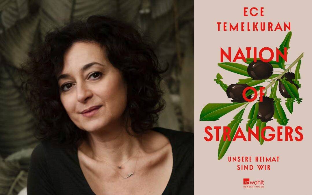 Neuerscheinung: Ece Temelkuran – „Nation of Strangers – Unsere Heimat sind wir“