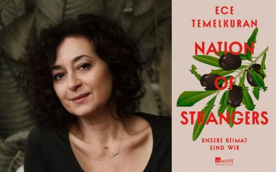 Neuerscheinung: Ece Temelkuran – „Nation of Strangers – Unsere Heimat sind wir“
