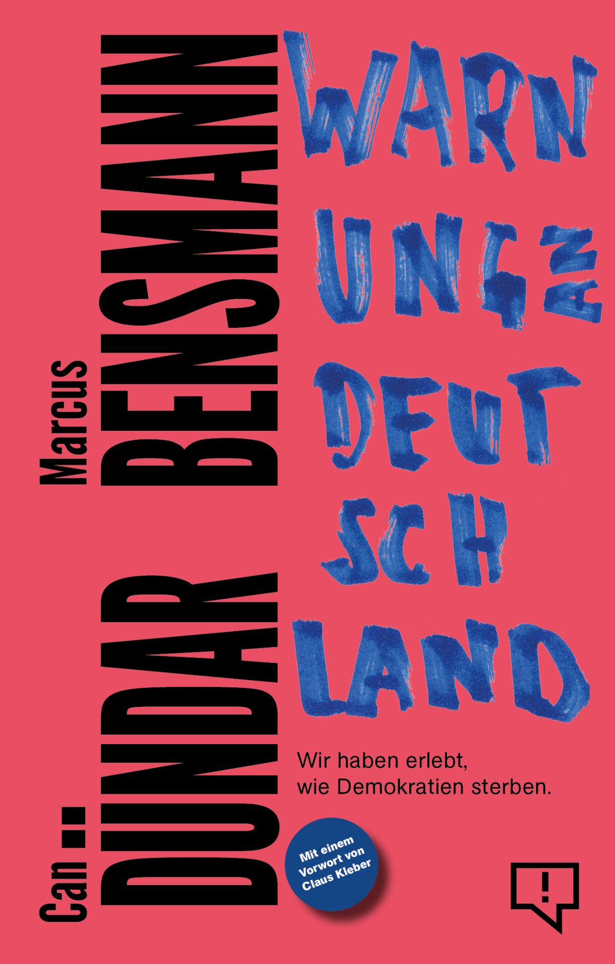 Can Dündar und Marcus Bensmann: Warnung an Deutschland