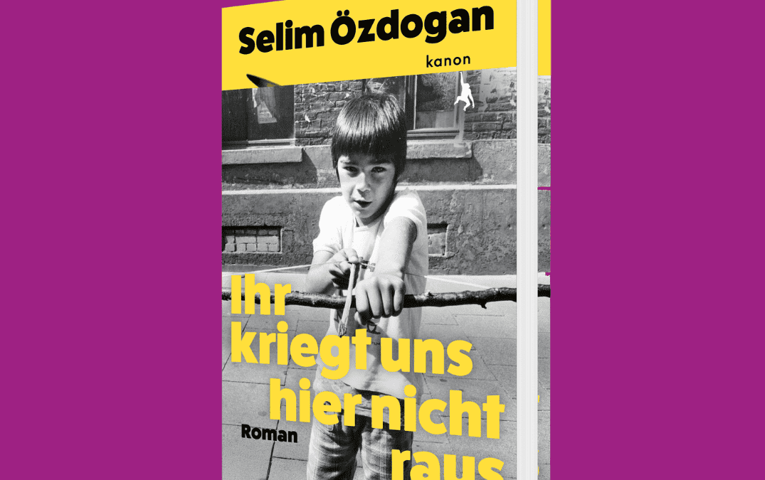 Neuerscheinung & Lesung: Selim Özdogan – Ihr kriegt uns hier nicht raus