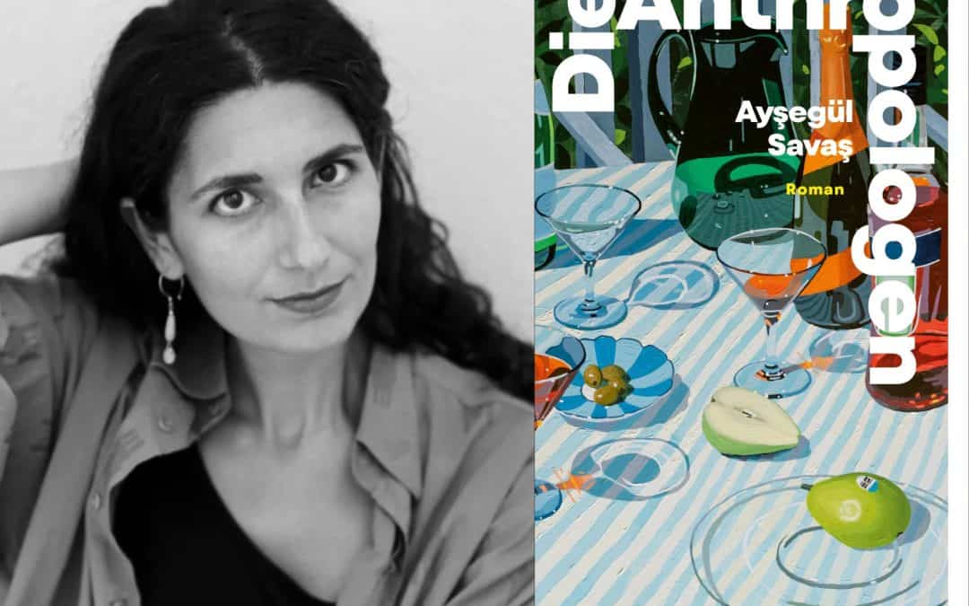 Neuerscheinung: Ayşegül Savaş – Die Anthropologen 
